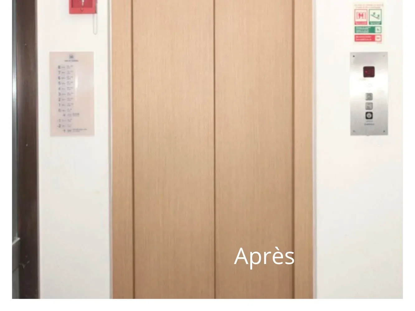 Portes d’ascenseur habillées d’un vinyle bois clair